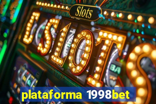 plataforma 1998bet